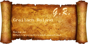 Greilach Roland névjegykártya